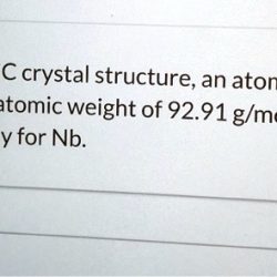 Niobium has a bcc crystal structure