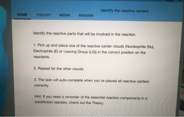 Identify the reactive centers by placing the reactive center clouds